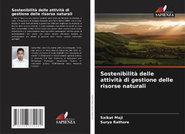 Sostenibilità delle attività di gestione delle risorse naturali