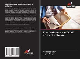 Simulazione e analisi di array di antenne