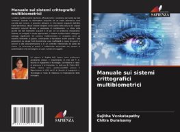 Manuale sui sistemi crittografici multibiometrici