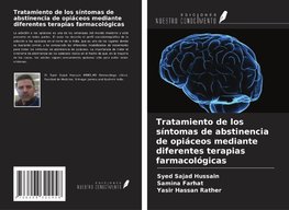 Tratamiento de los síntomas de abstinencia de opiáceos mediante diferentes terapias farmacológicas