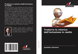 Tradurre la retorica dell'inclusione in realtà