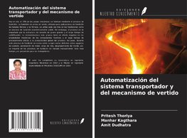 Automatización del sistema transportador y del mecanismo de vertido