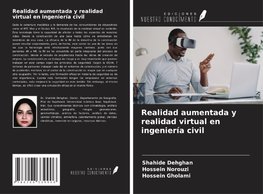 Realidad aumentada y realidad virtual en ingeniería civil