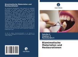 Biomimetische Materialien und Restaurationen