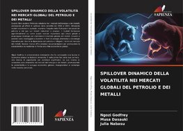 SPILLOVER DINAMICO DELLA VOLATILITÀ NEI MERCATI GLOBALI DEL PETROLIO E DEI METALLI