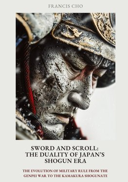 Sword and Scroll:  The Duality of Japan¿s Shogun Era