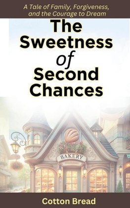 The Sweetness of Second Chances