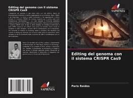 Editing del genoma con il sistema CRISPR Cas9