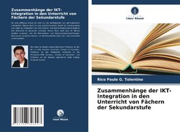 Zusammenhänge der IKT-Integration in den Unterricht von Fächern der Sekundarstufe