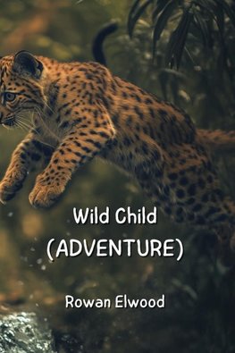 Wild Child (ADVENTURE)