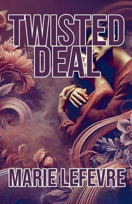 Twisted Deal