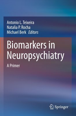 Biomarkers in Neuropsychiatry