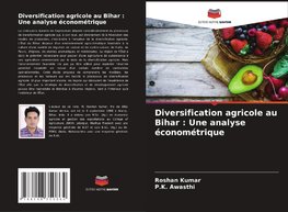 Diversification agricole au Bihar : Une analyse économétrique