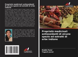 Proprietà medicinali antiossidanti di alcune spezie ed estratti di erbe indiane