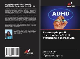 Fisioterapia per il disturbo da deficit di attenzione e iperattività