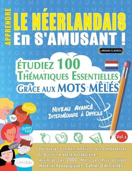 APPRENDRE LE NÉERLANDAIS EN S'AMUSANT - NIVEAU AVANCÉ