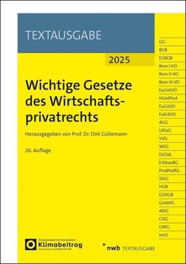 Wichtige Gesetze des Wirtschaftsprivatrechts