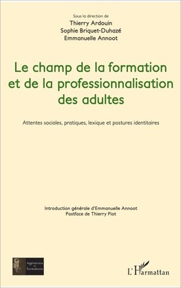 Le champ de la formation et de la professionnalisation des adultes