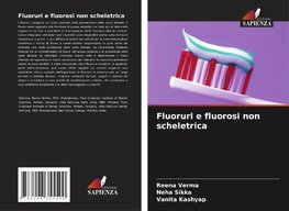 Fluoruri e fluorosi non scheletrica