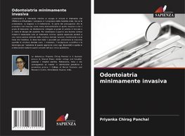 Odontoiatria minimamente invasiva