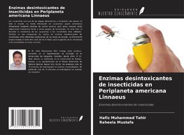 Enzimas desintoxicantes de insecticidas en Periplaneta americana Linnaeus