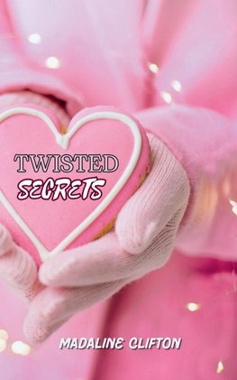 Twisted Secrets