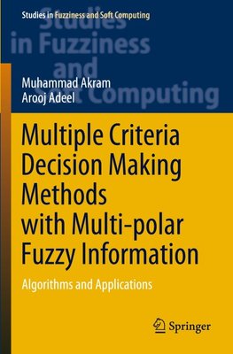 Multiple Criteria Decision Making Methods with Multi-polar Fuzzy Information