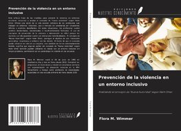 Prevención de la violencia en un entorno inclusivo