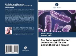 Die Rolle symbiotischer Lebensmittel für die Gesundheit von Frauen