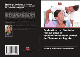 Évaluation du rôle de la femme dans le dysfonctionnement sexuel de l'homme en Égypte