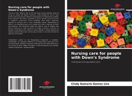 Nursing care for people with Down's Syndrome