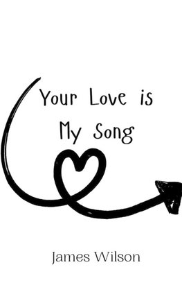 Your Love is My Song