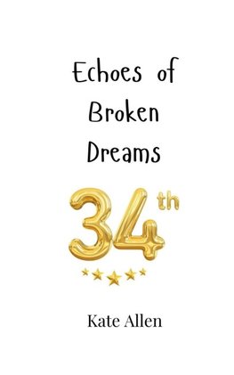 Echoes of Broken Dreams