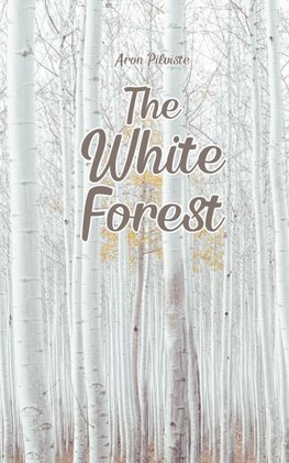 The White Forest