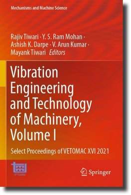 Vibration Engineering and Technology of Machinery, Volume I