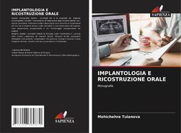 IMPLANTOLOGIA E RICOSTRUZIONE ORALE