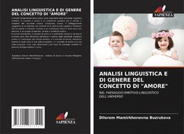 ANALISI LINGUISTICA E DI GENERE DEL CONCETTO DI "AMORE"