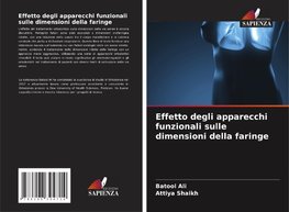 Effetto degli apparecchi funzionali sulle dimensioni della faringe