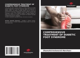 COMPREHENSIVE TREATMENT OF DIABETIC FOOT SYNDROME