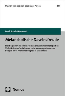 Melancholische Daseinsfreude