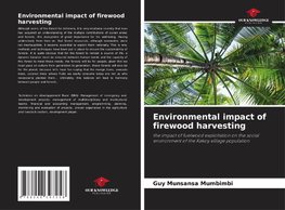 Environmental impact of firewood harvesting