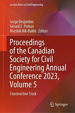 Proceedings of the Canadian Society for Civil Engineering Annual Conference 2023, Volume 5