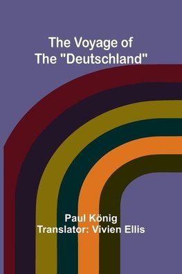 The Voyage of the "Deutschland"