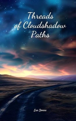 Threads of Cloudshadow Paths