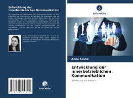 Entwicklung der innerbetrieblichen Kommunikation