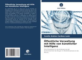 Öffentliche Verwaltung mit Hilfe von künstlicher Intelligenz