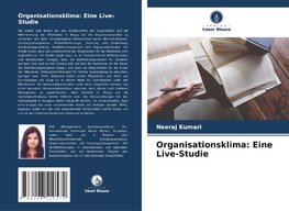 Organisationsklima: Eine Live-Studie