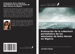 Evaluación de la cobertura periodística de los atentados de Boko Haram en Nigeria