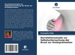 Korrelationsstudie zur Selbstuntersuchung der Brust zur Krebsprävention