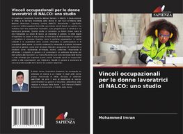 Vincoli occupazionali per le donne lavoratrici di NALCO: uno studio